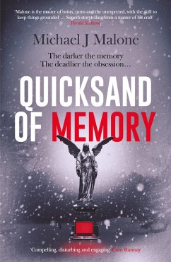 Quicksand of Memory: The twisty, chilling psychological thriller that everyone's talking about... (eBook, ePUB) - Malone, Michael J.