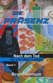 Die Präsenz (eBook, ePUB)