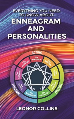 Everything You Need to Know About Enneagram and Personalities (eBook, ePUB) - Collins, Leonor