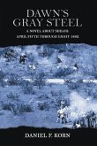 Dawn's Gray Steel: A Novel About Shiloh (eBook, ePUB)