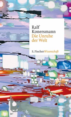Die Unruhe der Welt (Mängelexemplar) - Konersmann, Ralf