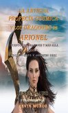 La Antigua Profecía Cósmica y Los Dragones de Arionel (Tales from Dragondom & Beyond Series #1, #1) (eBook, ePUB) La Antigua Profecía Cósmica y Los Dragones de Arionel (Tales from Dragondom & Beyond Series #1, #1) (eBook, ePUB)