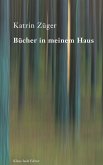 Bücher in meinem Haus (eBook, ePUB)