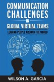 Communication Challenges in Global Virtual Teams (eBook, ePUB)