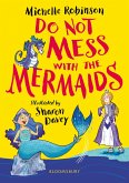 Do Not Mess with the Mermaids (eBook, PDF)