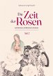 Die Zeit der Rosen - Teil 2 (eBook,... - Bild 1
