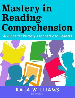 Mastery in Reading Comprehension (eBook, PDF) - Williams, Kala