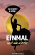 Einmal und nie wieder (eBook, ePUB) - Bild 1
