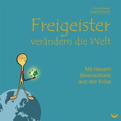 Freigeister verändern die Welt (MP3-Download) - Pliester, Petra; Bräscher, Jürgen