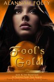 Fool's Gold (Dark Heart Forest Fairy Tales) (eBook, ePUB)