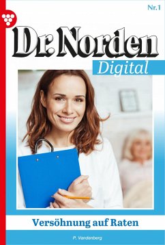 Dr. Norden Digital 1 – Arztroman (eBook, ePUB) - Vandenberg, Patricia