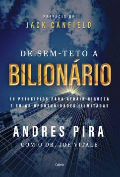 De sem-teto a bilionário (eBook, ePUB) - Pira, Andres