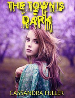 Cover The Town Is Dark (eBook, ePUB)