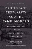 Protestant Textuality and the Tamil Modern (eBook, ePUB)