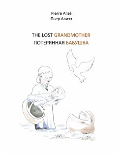 The lost Grandmother (Englisch - Russisch) (eBook, ePUB)