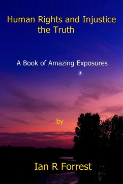 Cover Human Rights and Injustice - the Truth (eBook, ePUB)