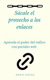 Sácale provecho a los enlaces (eBook, ePUB)