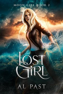 Lost Girl (Moon Girl, #2) (eBook, ePUB) - Past, Al