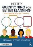 Better Questioning for Better Learning (eBook, PDF)