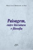 Paisagem, entre literatura e filosofia (eBook, ePUB)