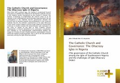 The Catholic Church and Governance: The Ohacrasy Igbo in Nigeria - Anyanele, John Chikadi (Rev Fr)