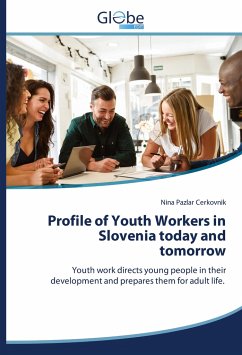 Profile of Youth Workers in Slovenia today and tomorrow - Pazlar Cerkovnik, Nina