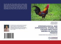 EPIDEMIOLOGICAL AND EXPERIMENTAL STUDIES ON CHICKEN INFECTIOUS ANEMIA IN ANDHRA PRADESH