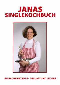 Janas Singlekochbuch - Swiderski, Jana