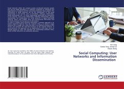 Social Computing: User Networks and Information Dissemination