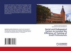 Social and Pedagogical Factors to Increase the Efficiency of Training of Small Professionals - Farhod Fayzullayevich, Xoshimov;Roxatoy Mamadjanovna, Egamberdieva