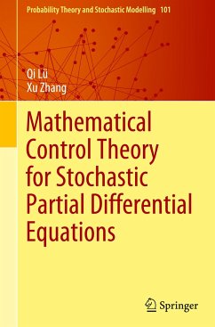 Mathematical Control Theory for Stochastic Partial Differential Equations - Lü, Qi;Zhang, Xu