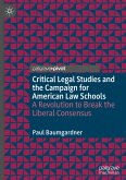 Critical Legal Studies and the Campaign for American Law Schools