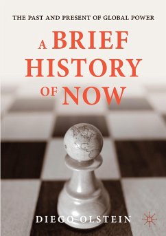 A Brief History of Now - Olstein, Diego