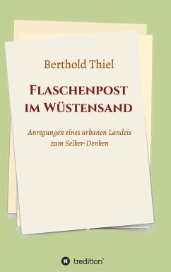 Flaschenpost im Wüstensand - Thiel, Berthold