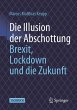 Die Illusion der Abschottung - Bild 1