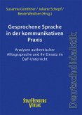 Gesprochene Sprache in der kommunikativen Praxis