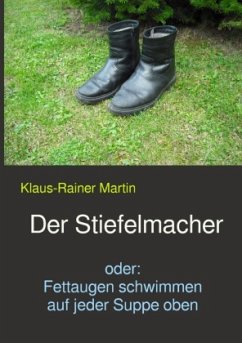 Der Stiefelmacher - Martin, Klaus-Rainer