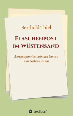 Flaschenpost im Wüstensand - Thiel, Berthold