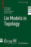 Lie Models in Topology (eBook, PDF)
