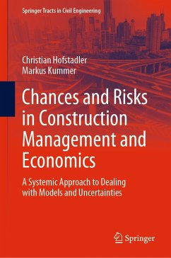 Chances and Risks in Construction Management and Economics (eBook, PDF) - Hofstadler, Christian; Kummer, Markus