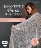 Japanische Muster stricken - das große Projektbuch (eBook, ePUB)