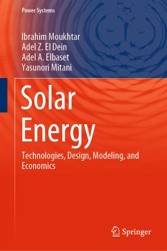 Solar Energy (eBook, PDF) - Moukhtar, Ibrahim; El Dein, Adel Z.; Elbaset, Adel A.; Mitani, Yasunori