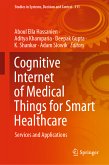 Cognitive Internet of Medical Things for Smart Healthcare (eBook, PDF)