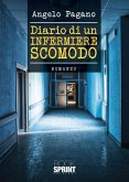 Diario di un infermiere scomodo (eBook, ePUB)