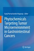 Phytochemicals Targeting Tumor Microenvironment in Gastrointestinal Cancers (eBook, PDF)