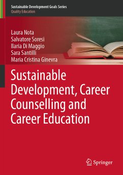 Sustainable Development, Career Counselling and Career Education (eBook, PDF) - Nota, Laura; Soresi, Salvatore; Di Maggio, Ilaria; Santilli, Sara; Ginevra, Maria Cristina