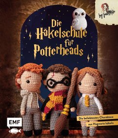 Die Häkelschule für Potterheads (eBook, ePUB) - Annecke, Jacqueline