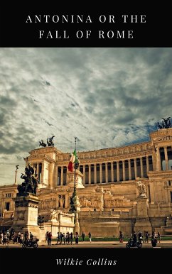 Antonina or The Fall of Rome (eBook, ePUB)