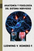 Anatomia y Fisiología del Sistema Nervioso (eBook, ePUB)