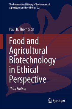 Food and Agricultural Biotechnology in Ethical Perspective (eBook, PDF) - Thompson, Paul B.